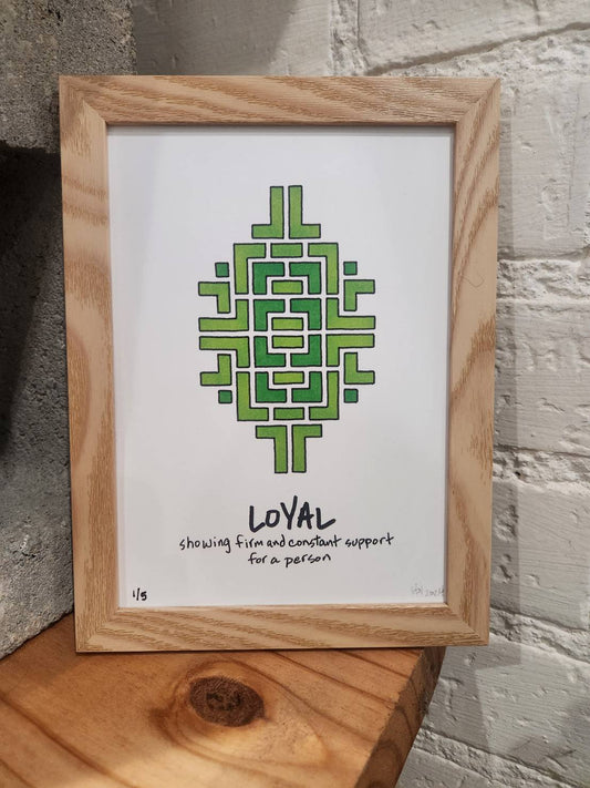 Loyal - Art Prints